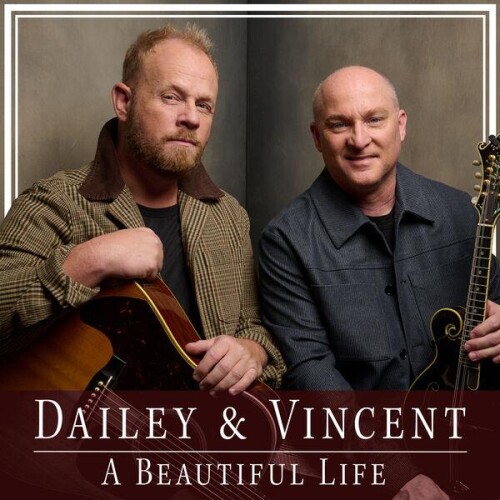 Dailey and Vincent-A Beautiful Life-24BIT-WEB-FLAC-2026-ENRiCH
