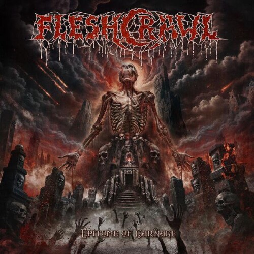Fleshcrawl-Epitome of Carnage-24BIT-WEB-FLAC-2026-ENTiTLED