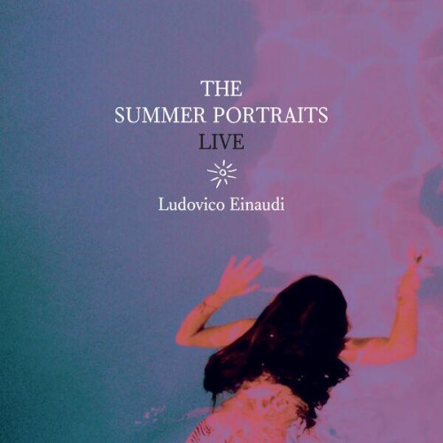 Ludovico Einaudi-The Summer Portraits Live (Live at the Royal Albert Hall)-24BIT-WEB-FLAC-2026-ENRiCH
