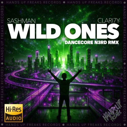 SashMan x CLARI7Y-Wild Ones (Dancecore N3rd Remix)-(HUF337)-24BIT-WEB-FLAC-2026-MARiBOR