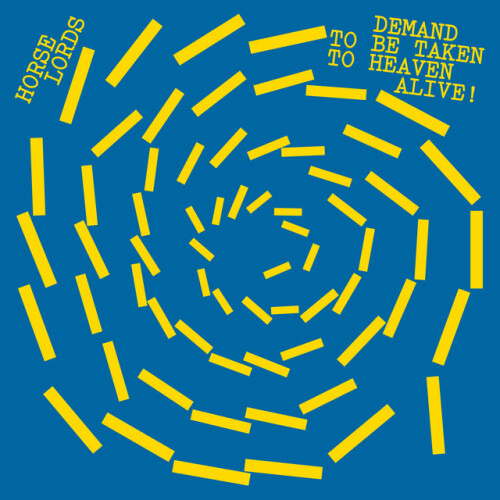 Horse Lords-Demand to Be Taken to Heaven Alive-24BIT-WEB-FLAC-2026-ENViED