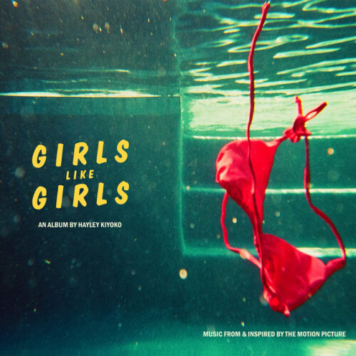 Hayley Kiyoko-Girls Like Girls-OST-CD-FLAC-2026-PERFECT