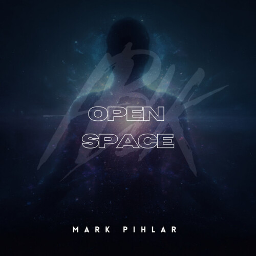 Mark Pihlar-Open Space-SINGLE-24BIT-WEB-FLAC-2026-HFC