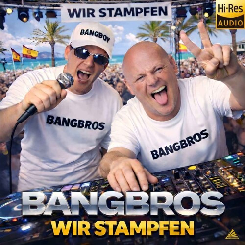 Bangbros-Wir Stampfen-(HHXX159)-DE-SINGLE-24BIT-WEB-FLAC-2026-MARiBOR