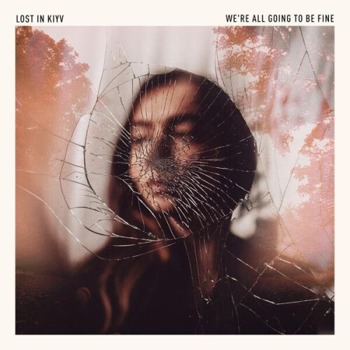 Lost In Kyiv-Were All Going To Be Fine-24BIT-WEB-FLAC-2026-ENTiTLED