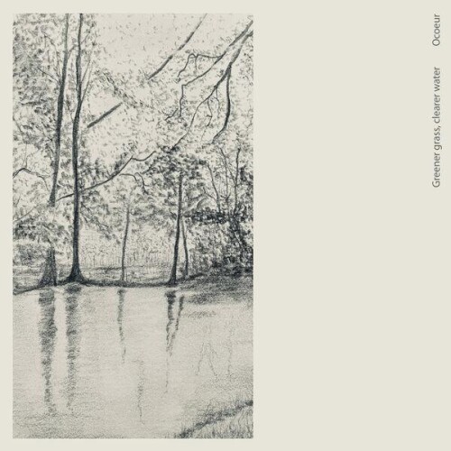 Ocoeur-Greener grass clearer water-(MD339)-24BIT-WEB-FLAC-2026-ENRiCH