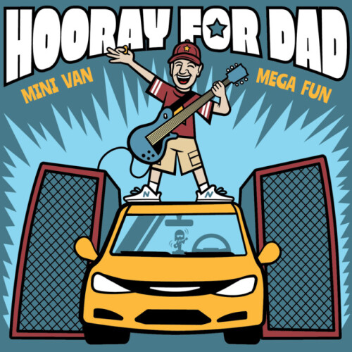Hooray For Dad-Mini Van Mega Fun-24BIT-44KHZ-WEB-FLAC-2026-OBZEN