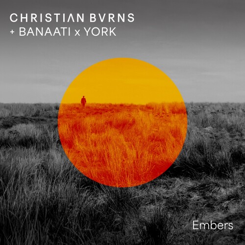 Christian Burns and Banaati x York-Embers-(BH17550)-24BIT-WEB-FLAC-2026-AOVF