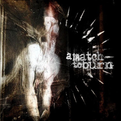 A Match To Burn-The Naturalization Of Suffering-EP-24BIT-48KHZ-WEB-FLAC-2026-FLACCiD