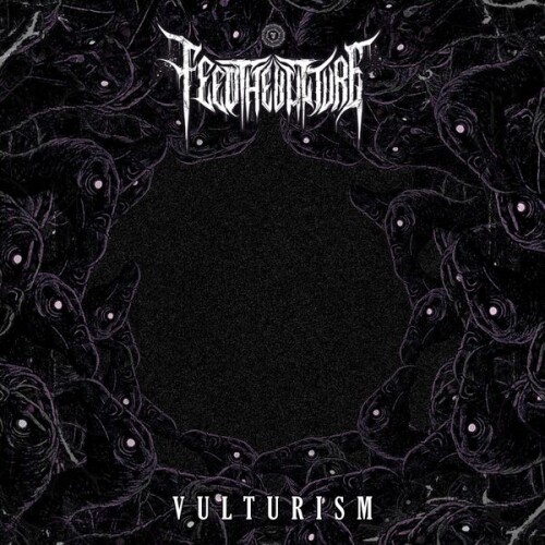 Feed the Vulture-Vulturism-24BIT-WEB-FLAC-2026-MOONBLOOD