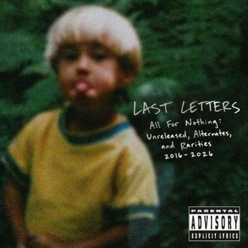 Last Letters-All For Nothing Unreleased Alternates And Rarities 2016-2026-24BIT-WEB-FLAC-2026-ENViED