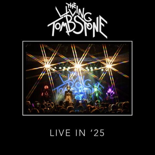 The Living Tombstone-Live In 25-24BIT-WEB-FLAC-2026-ENRiCH