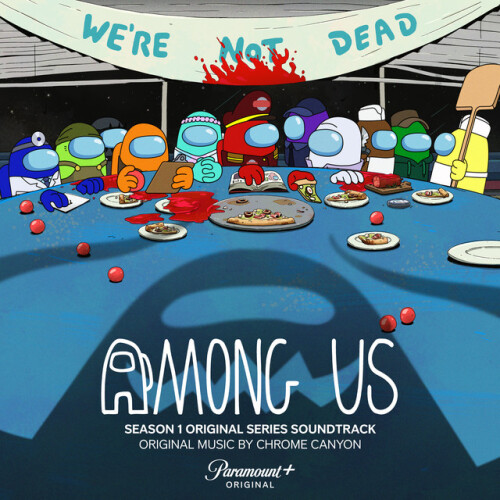 Chrome Canyon-Among Us Season 1 (Original Series Soundtrack)-OST-24BIT-WEB-FLAC-2026-ENRiCH