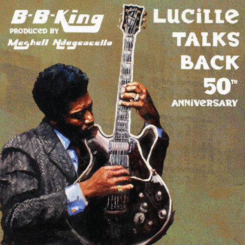B.B. King-Lucille Talks Back (50th Anniversary)-REMASTERED-24BIT-48KHZ-WEB-FLAC-2026-OBZEN