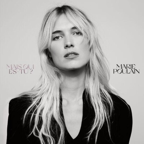Marie Poulain-Mais qui es-tu Marie Poulain-FR-24BIT-WEB-FLAC-2026-ENRiCH