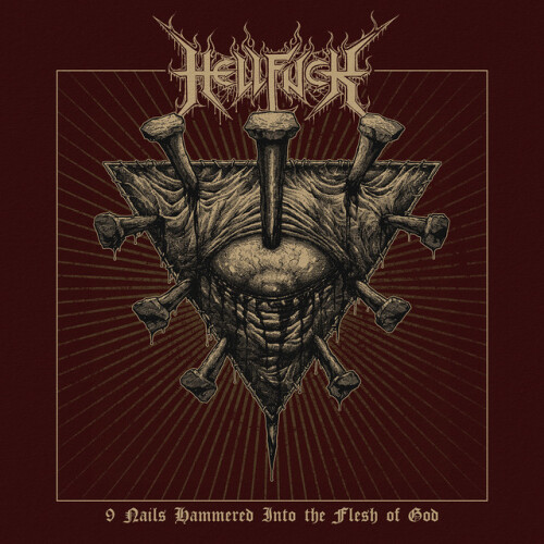 Hellfuck-9 Nails Hammered Into the Flesh of God-24BIT-WEB-FLAC-2026-MOONBLOOD
